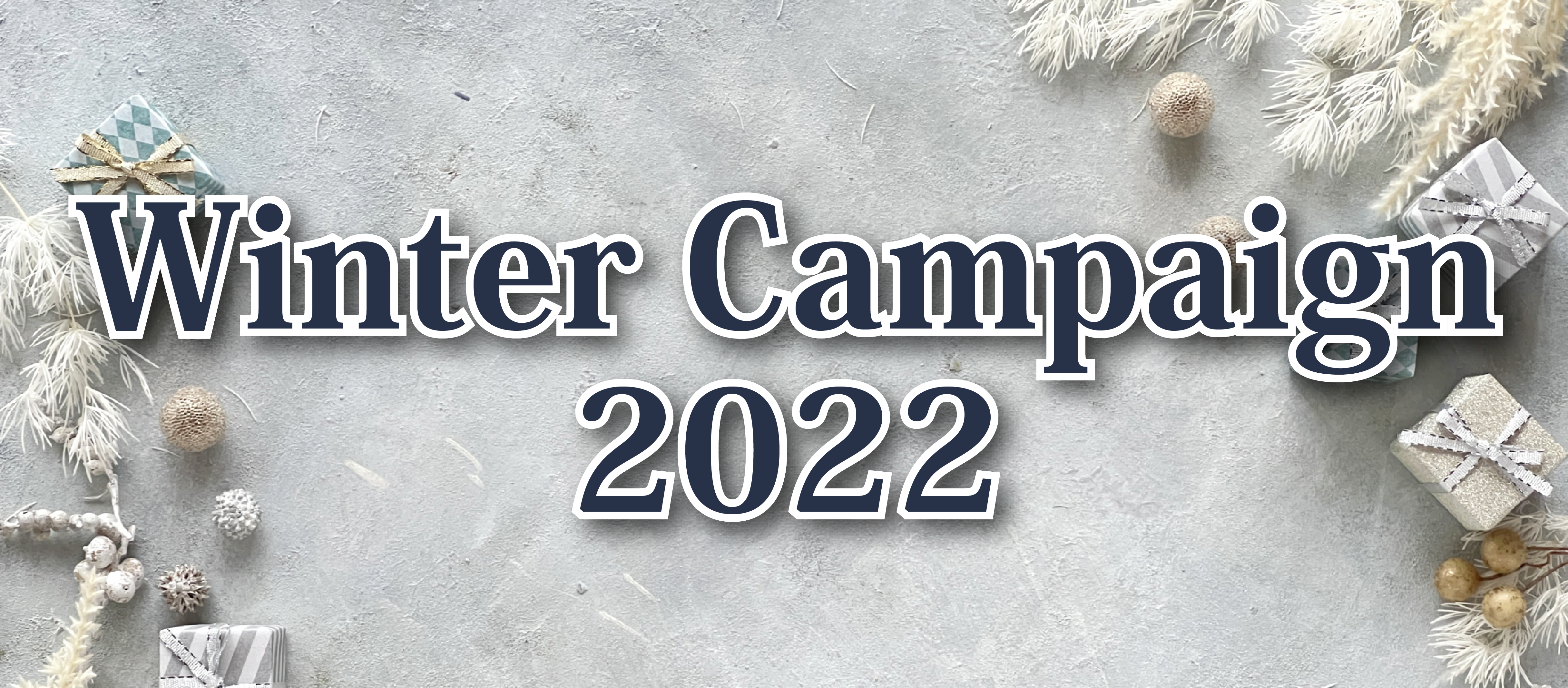 2022 Winter Campaign